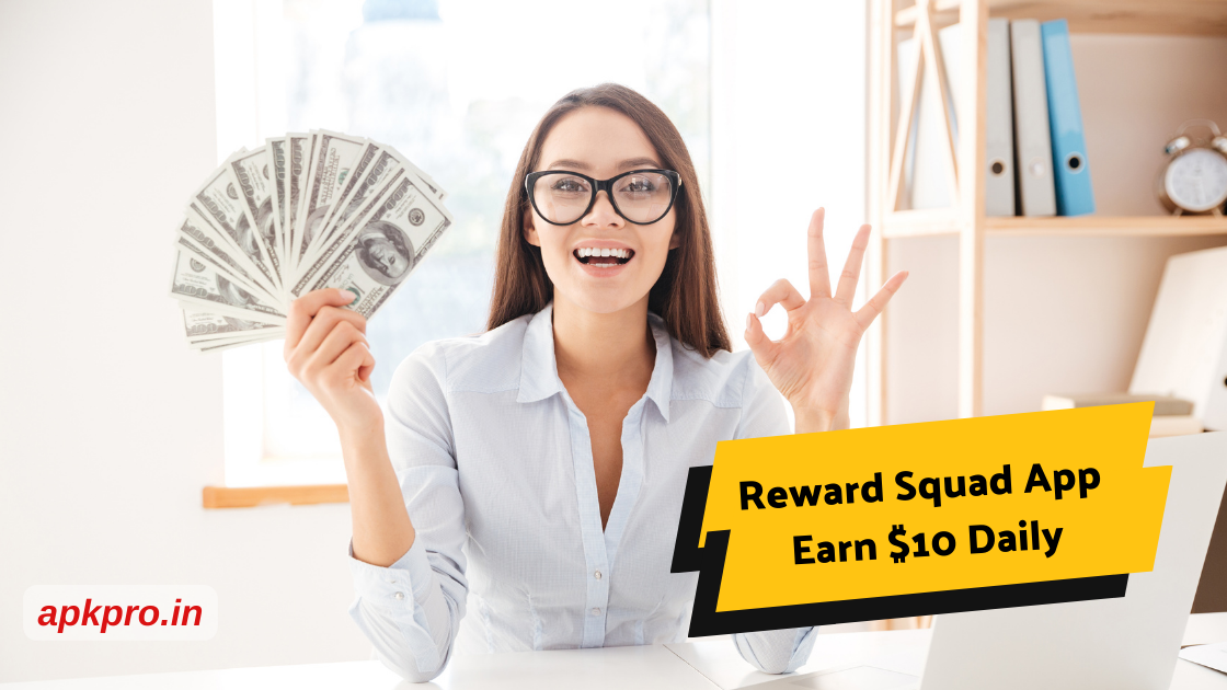 Reward Squad App - Earn $10 Daily